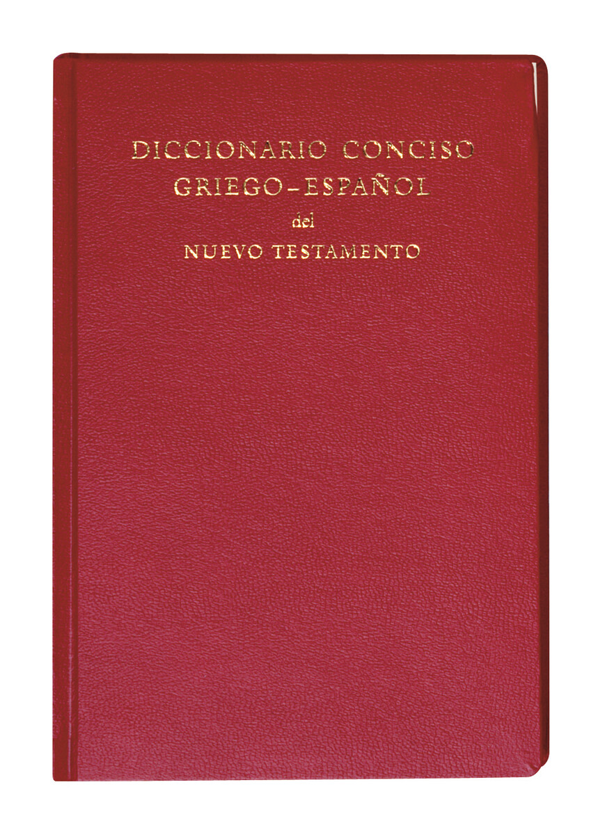 Diccionario Conciso Griego-Espanol del Nuevo Testamento 6005  Diccionario Conciso Griego-Espanol del Nuevo Testamento 6005