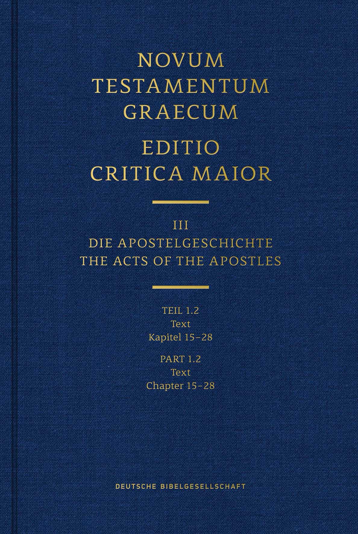 Novum Testamentum Graecum Editio Critica Maior, Vol. III/1.2 (Text 2) 5610 Novum Testamentum Graecum Editio Critica Maior, Vol. III/1.2 (Text 2) 5610