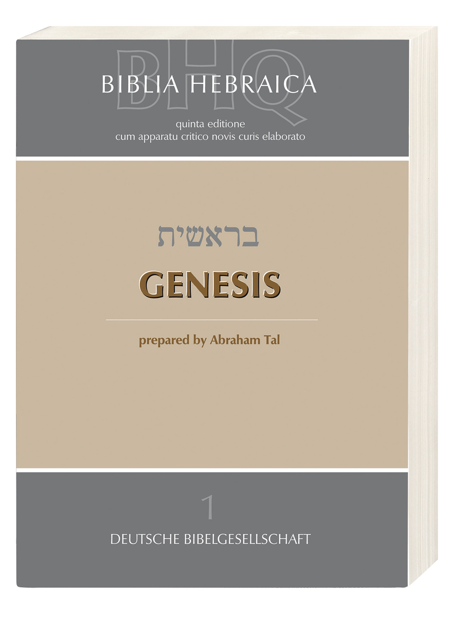 Biblia Hebraica Quinta. Volume 1: Genesis 5261 Biblia Hebraica Quinta. Volume 1: Genesis 5261